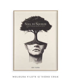 Quadro / Pôster - Soul to Squeeze - comprar online