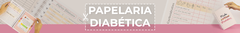 Banner da categoria Papelaria Diabética