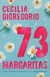 73 MARGARITAS UNA HISTORIA DE AMOR Y DESPEDIDAS - DIGREGORIO CECILIA.