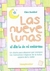 NUEVE LUNAS, LAS -