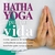 HATHA YOGA PARA TU VIDA -