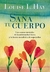 SANA TU CUERPO (VINTAGE) - LOUISE HAY