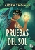 PRUEBAS DEL SOL - THOMAS AIDEN.