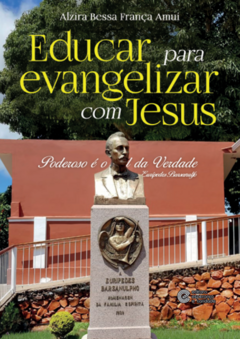 Educar para evangelizar com Jesus