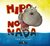 HIPO NO NADA ( TAPA DURA )