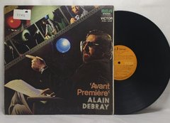 Vinilo Alain Debray Avant Premiere Lp Argentina 1974 - BAYIYO RECORDS