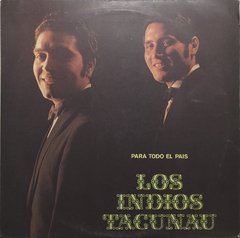 Vinilo Lp Los Indios Tacunau - Para Todo El Pais 1973 Arg