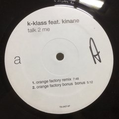 Vinilo K-klass Feat. Kinane Talk 2 Me Maxi Usa 2003 - comprar online