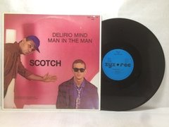 Vinilo Scotch Delirio Mind Man In The Man Maxi Alemán 1984
