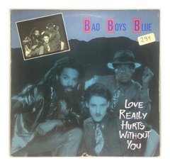 Vinilo Bad Boy Blue Love Really Hurts Without You Maxi 1986