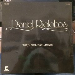 Vinilo Daniel Riolobos Por Y Para Mis Amigos Lp Argentina 74