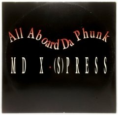 Vinilo Md X Spress All Aboard Da Phunk Maxi Italia 1996