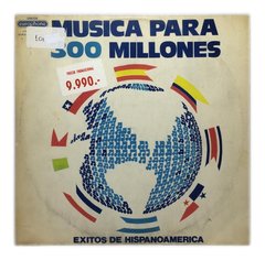 Vinilo Musica Para 300 Millones Exitos De Hispanoamerica 78