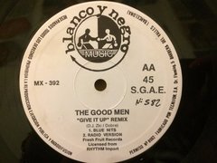 Vinilo The Good Men Give It Up Maxi España 1993 - BAYIYO RECORDS