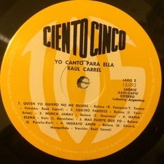 Vinilo Raul Carrel Yo Canto Para Ella Lp Argentina Boleros - BAYIYO RECORDS