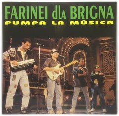 Vinilo Farinei Dla Brigna Pumpa La Musica Maxi Italia 1994