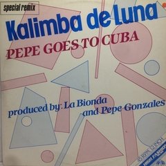 Vinilo Pepe Goes To Cuba Kalimba De Luna Maxi Holanda 1984 - comprar online