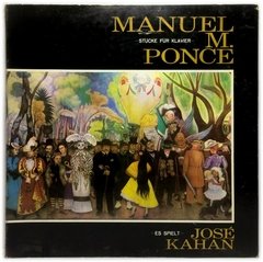 Vinilo Manuel M. Ponce Stucke Fur Klavier Jose Kahan Lp 1973