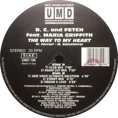 Vinilo B. C. And Fetch Feat. Maria Griffith The Way To My He