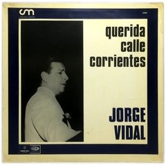 Vinilo Jorge Vidal Querida Calle Corrientes Lp 1968 Argentin