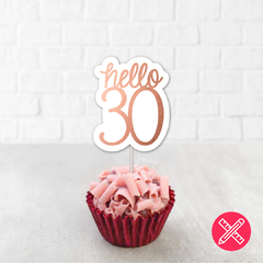 Topper Hello 30 para Brigadeiros, Docinhos e Cupcakes - Rose Gold - 12 unidades