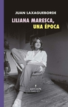 Liliana Maresca, una época