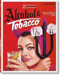 20th Century Alcohol & Tobacco