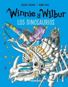 Winnie y Wilbur. Los Dinosaurios - PAUL KORKY / THOMAS VALEIRE - Oceano - comprar online