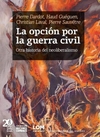 LA OPCIÓN POR LA GUERRA CIVIL