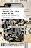 Sobre la evolución de los medios