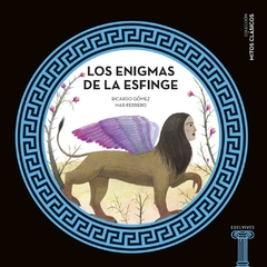 ENIGMAS DE LA ESFINGE, LOS - MITOS CLASICOS