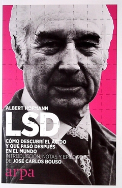 LSD. Cómo descubrí el ácido y qué pasó después en el mundo - comprar online