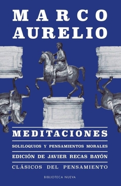 Meditaciones - Marco Aurelio - Biblioteca Nueva en internet