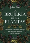 BRUJERIA DE LAS PLANTAS LA