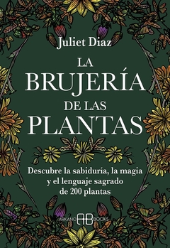 BRUJERIA DE LAS PLANTAS LA