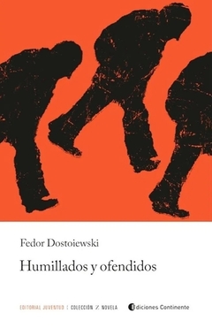 HUMILLADOS Y OFENDIDOS (ED.ARG.) - comprar online