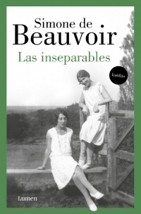 Las inseparables - Simone De Beauvoir - Lumen - Librería Medio Pan y un Libro