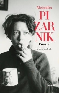 Poesía completa - Alejandra Pizarnik - Lumen - comprar online