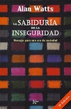 SABIDURIA DE LA INSEGURIDAD (ED.ARG.) ,LA - comprar online