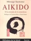 AIKIDO . O LA ARMONIA DE LA NATURALEZA - comprar online