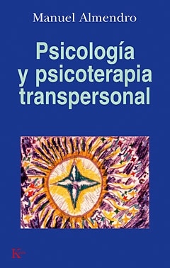 PSICOLOGIA Y PSICOTERAPIA TRANSPERSONAL - comprar online