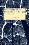 ** DE REPENTE EN LO PROFUNDO DEL BOSQUE ( N.ED. )