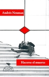 Hacerse el muerto - Neuman Andres - Paginas de espuma - comprar online