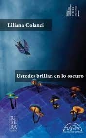 Ustedes brillan en lo oscuro - comprar online