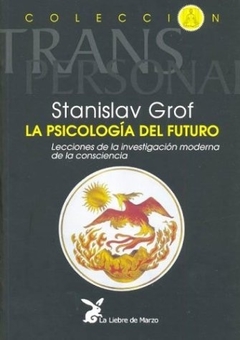 PSICOLOGIA DEL FUTURO ,LA - comprar online