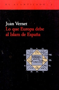 LO QUE EUROPA DEBE AL ISLAM DE ESPAÑA