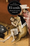 El Cerdo - Pastoureau Michel - Confluencias - comprar online