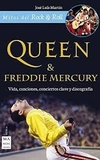 QUEEN Y FREDDIE MERCURY. (ED.ARG.) VIDA, CANCIONES, CONCIERTOS CLAVE Y DISCOGRAFIA - comprar online