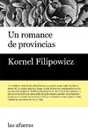 Un romance de provincias - Kornel Filipowicz - Las Afueras - comprar online