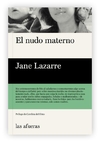 El nudo materno - Jane Lazzarre - Las Afueras - comprar online